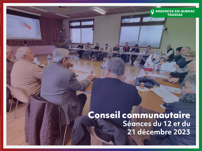 Conseil communautaire Communauté de Communes Aubrac Carladez Viadène décembre 2023 Argences-en-Aubrac