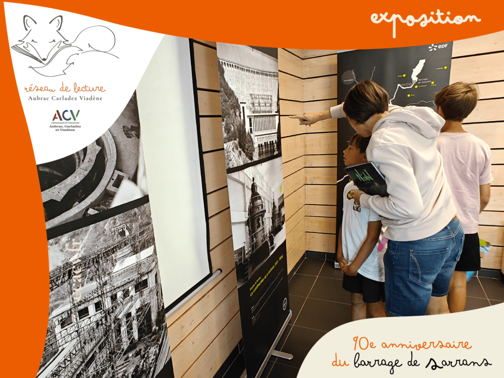 exposition médiathèque de l'argence sainte-geneviève-sur-argence barrages brommat sarrans 90e anniversaire