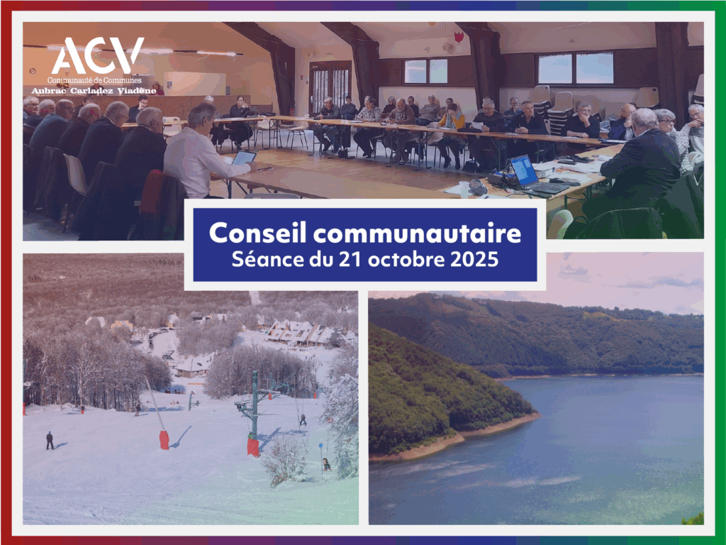 Conseil communautaire du 21 octobre 2025 - Communauté de Communes Aubrac Carladez Viadène