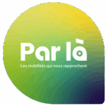 Logo en forme de bulle dans un dégradé jaune-vert, avec l'inscription "Par là - les mobilités qui nous rapprochent".