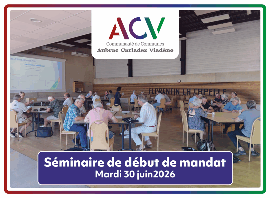 Séminaire début mandat CCACV à Florentin-la-Capelle - 30 juin 2026